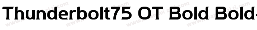 Thunderbolt75 OT Bold Bold字体转换